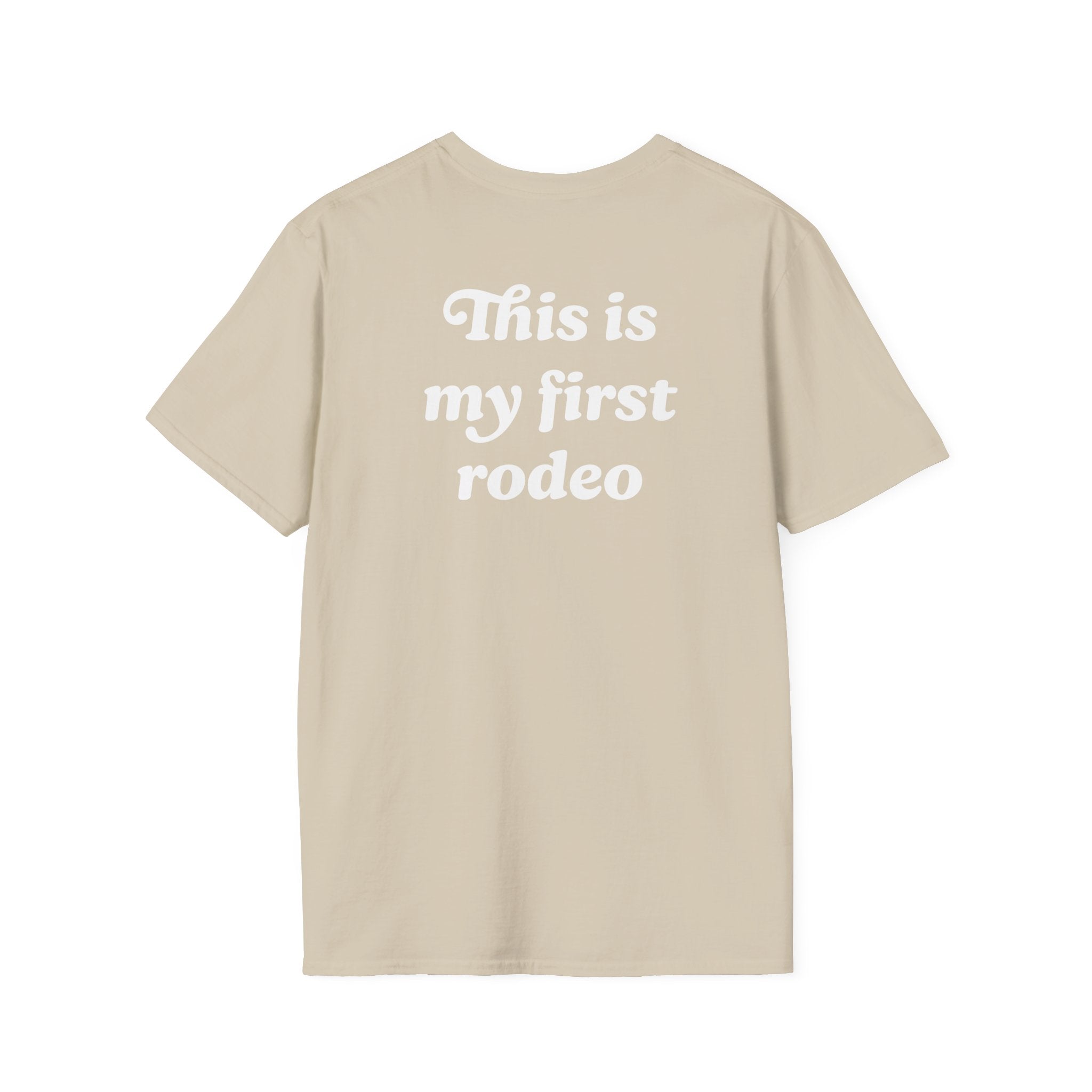 'This Is My First Rodeo' T-shirt