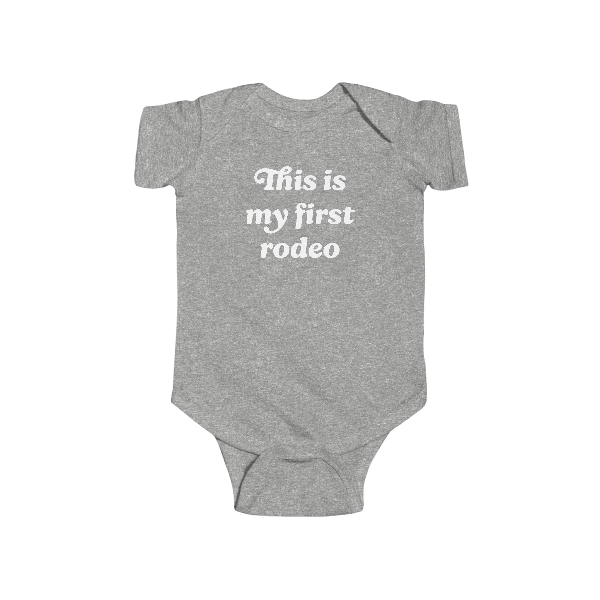 'This Is My First Rodeo' Baby Bodysuit
